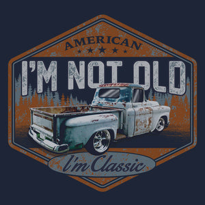 I'm Not Old, I'm Classic Truck T-Shirt - Navy